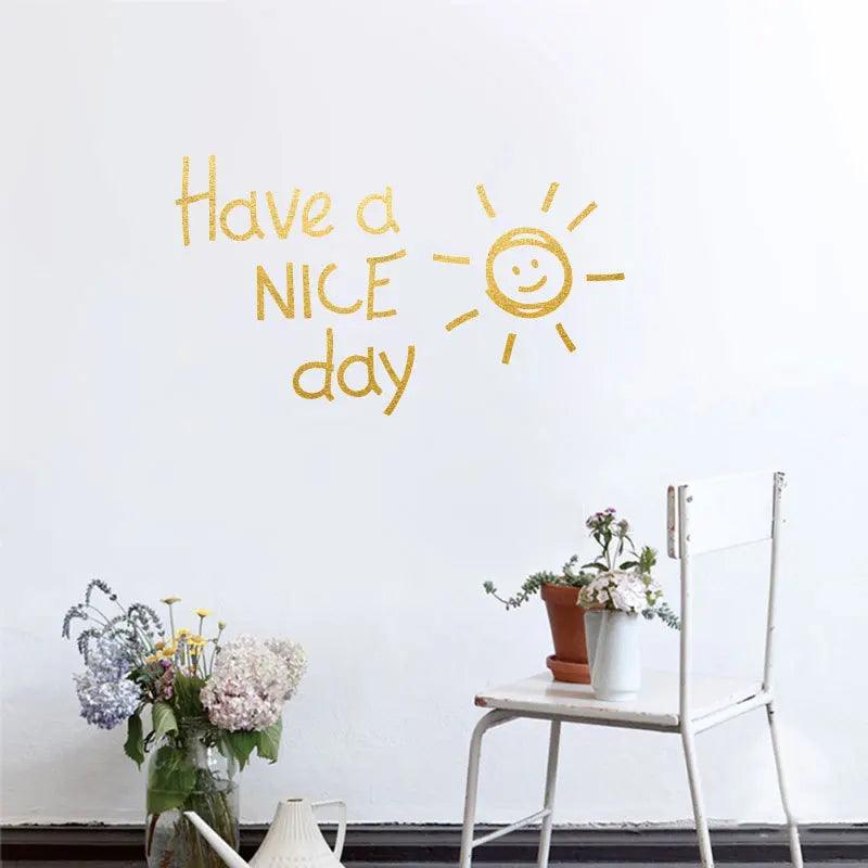 Have a NICE Day Lovely Sun Vinyl Wall Sticker Living Room Bedroom Home Decoration Decals Art English Alphabet Stickers Wallpaper - petguardiansupplies